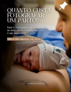 Publicação “Quanto custa fotografar um parto?” com foto de um recém-nascido no colo