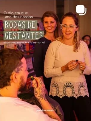 Publicação das Parteiras Amara sobre uma roda de gestantes que virou experiência sensorial