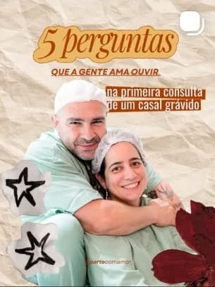 Publicação “5 perguntas que a gente ama ouvir na primeira consulta de um casal grávido”